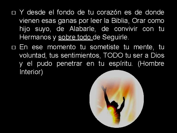� � Y desde el fondo de tu corazón es de donde vienen esas � � Y desde el fondo de tu corazón es de donde vienen esas