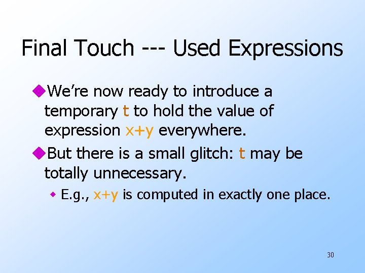 Final Touch --- Used Expressions u. We’re now ready to introduce a temporary t