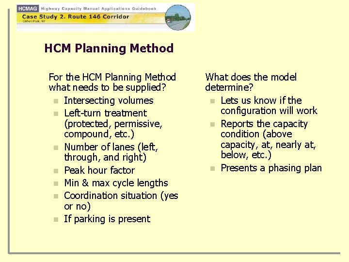 HCM Planning Method For the HCM Planning Method what needs to be supplied? n