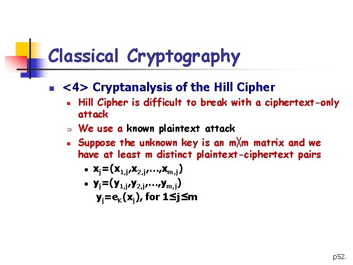 Classical Cryptography Outline N 1 Introduction Some Simple