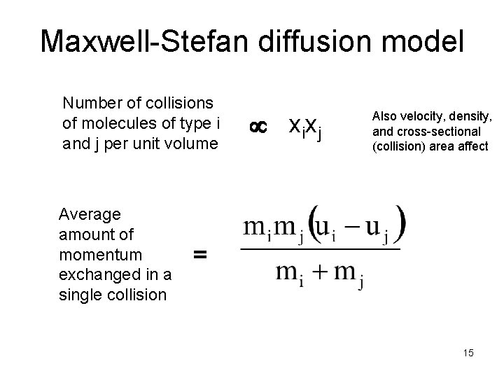 Maxwell-Stefan diffusion model Number of collisions of molecules of type i and j per