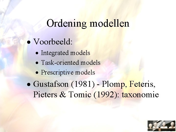 Ordening modellen · Voorbeeld: · Integrated models · Task-oriented models · Prescriptive models ·