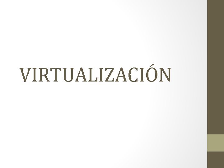 VIRTUALIZACIÓN 