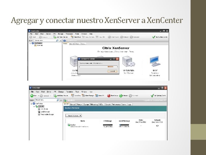 Agregar y conectar nuestro Xen. Server a Xen. Center 