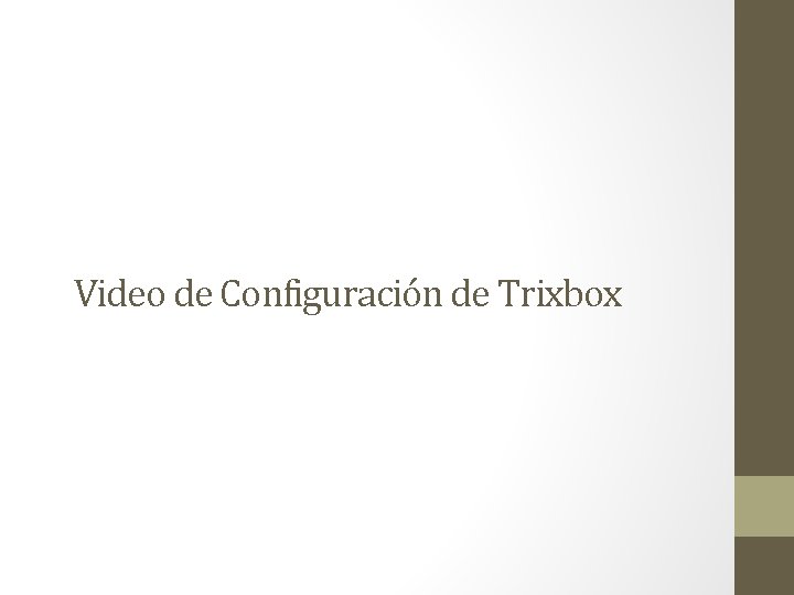 Video de Configuración de Trixbox 