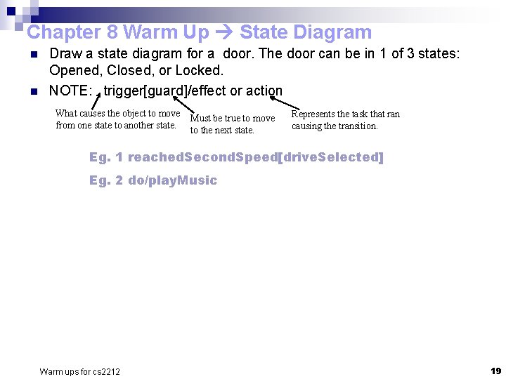 Chapter 8 Warm Up State Diagram n n Draw a state diagram for a Chapter 8 Warm Up State Diagram n n Draw a state diagram for a