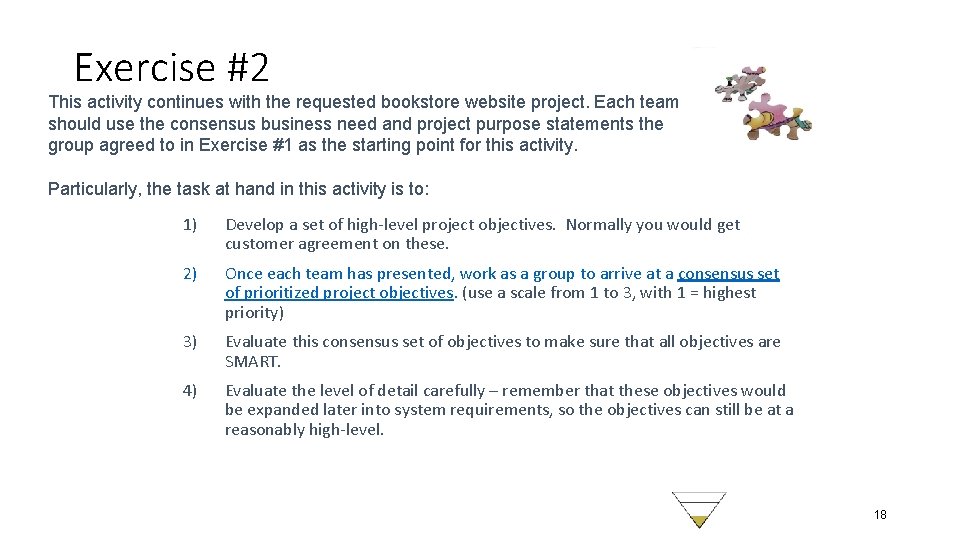 Exercise #2 This activity continues with the requested bookstore website project. Each team should