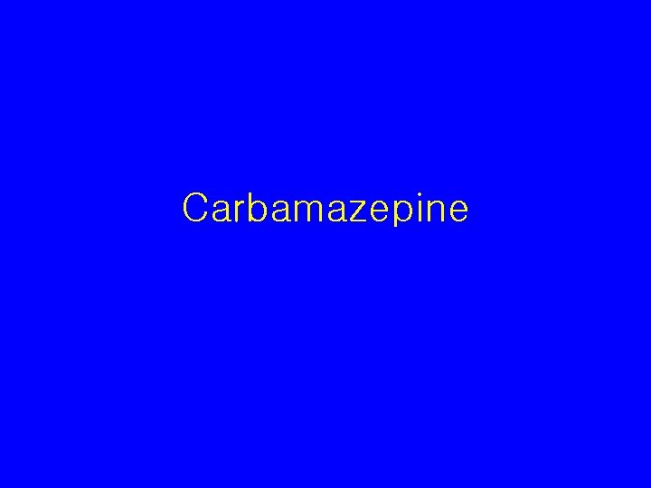 Carbamazepine 