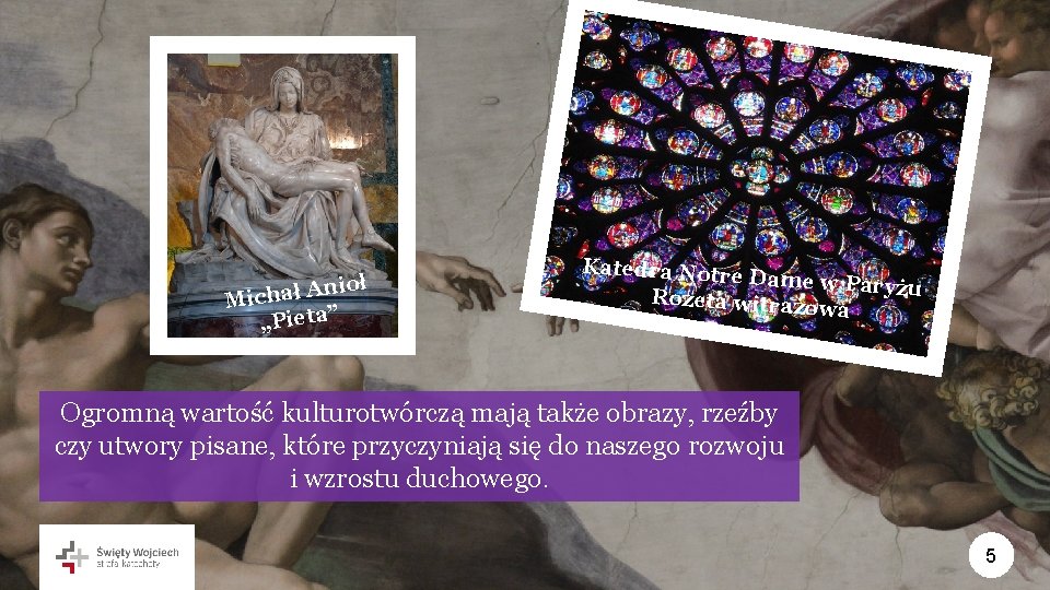 Anioł ł a h c i M „Pieta” Katedra Notre Dame w Paryż u