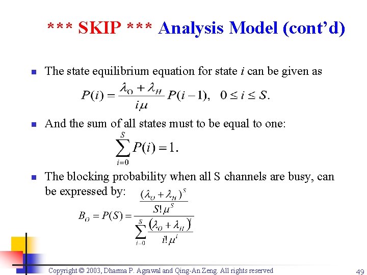 *** SKIP *** Analysis Model (cont’d) n The state equilibrium equation for state i