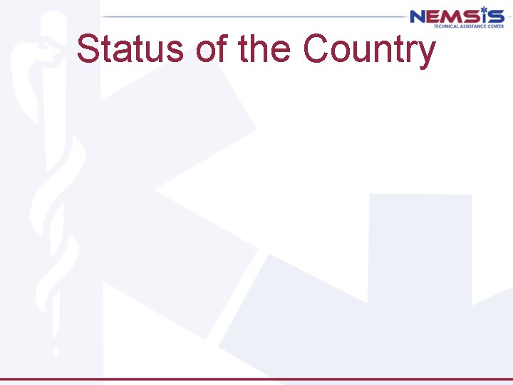 Status of the Country 