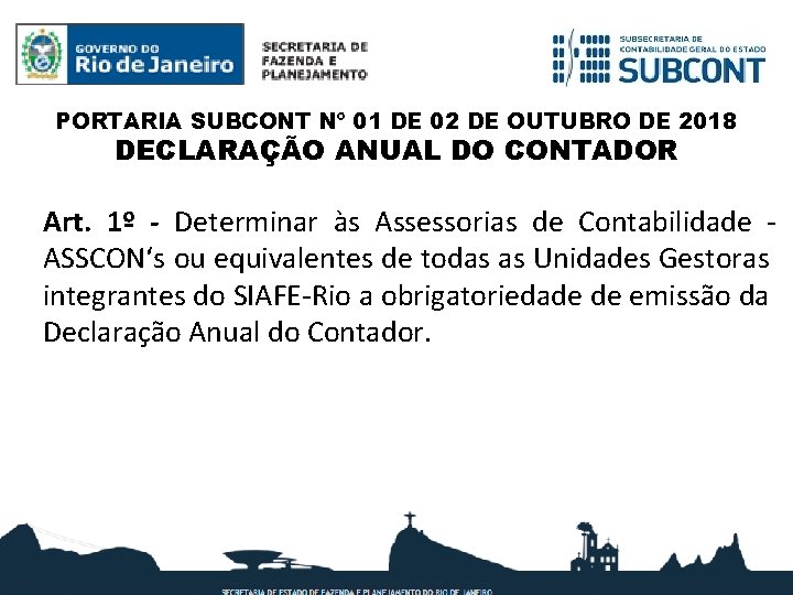 PORTARIA SUBCONT Nº 01 DE 02 DE OUTUBRO DE 2018 DECLARAÇÃO ANUAL DO CONTADOR