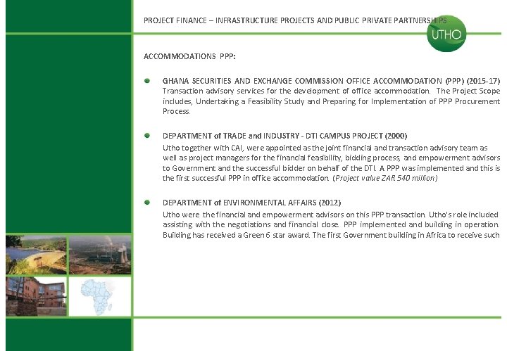 PROJECT FINANCE – INFRASTRUCTURE PROJECTS AND PUBLIC PRIVATE PARTNERSHIPS ACCOMMODATIONS PPP: GHANA SECURITIES AND