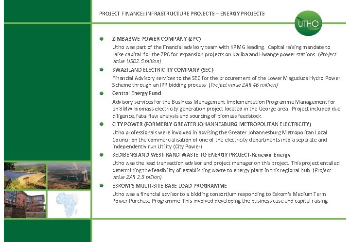 PROJECT FINANCE: INFRASTRUCTURE PROJECTS – ENERGY PROJECTS ZIMBABWE POWER COMPANY (ZPC) Utho was part