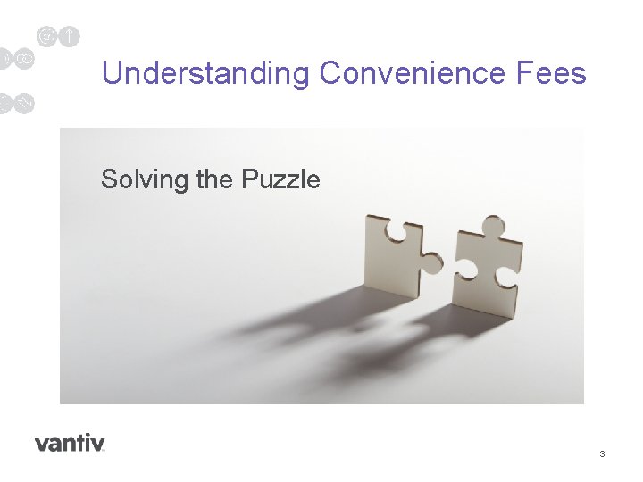 Understanding Convenience Fees Solving the Puzzle 3 