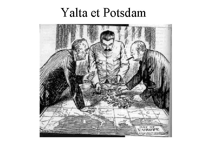 Yalta et Potsdam 