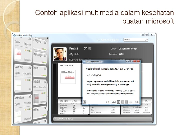 Contoh aplikasi multimedia dalam kesehatan buatan microsoft Contoh aplikasi multimedia dalam kesehatan buatan microsoft