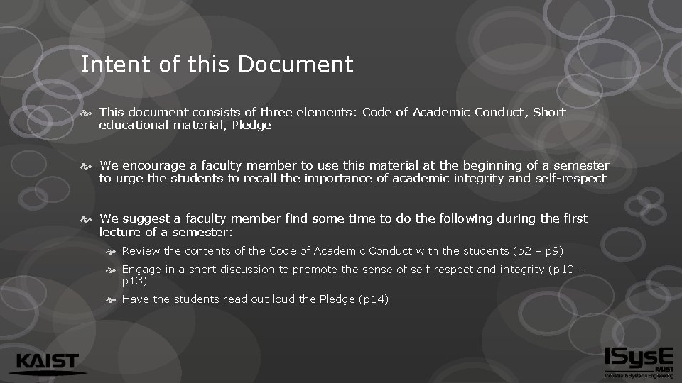 Intent of this Document This document consists of three elements: Code of Academic Conduct,