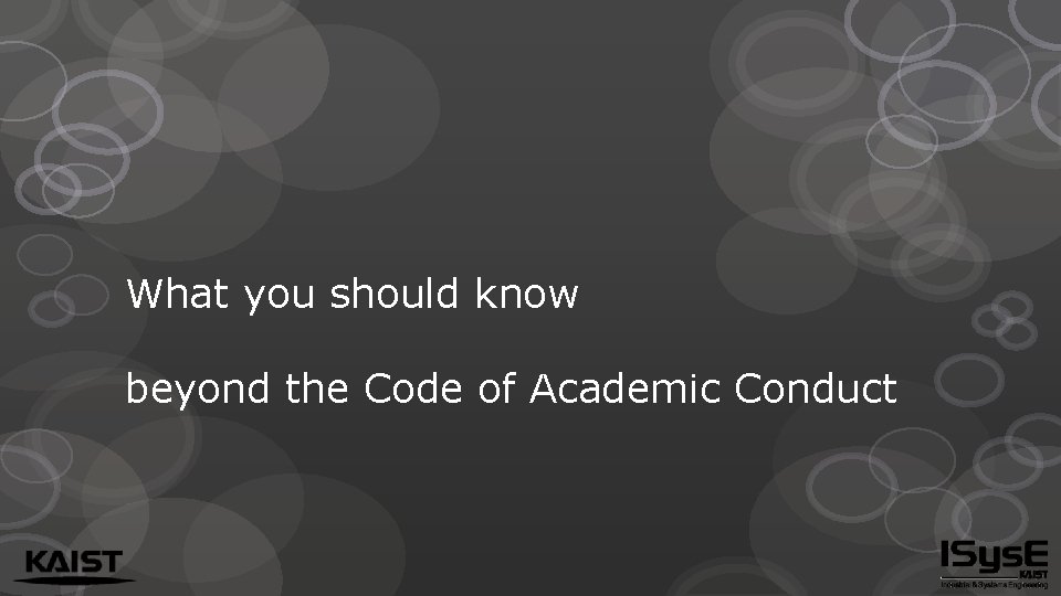 What you should know beyond the Code of Academic Conduct 