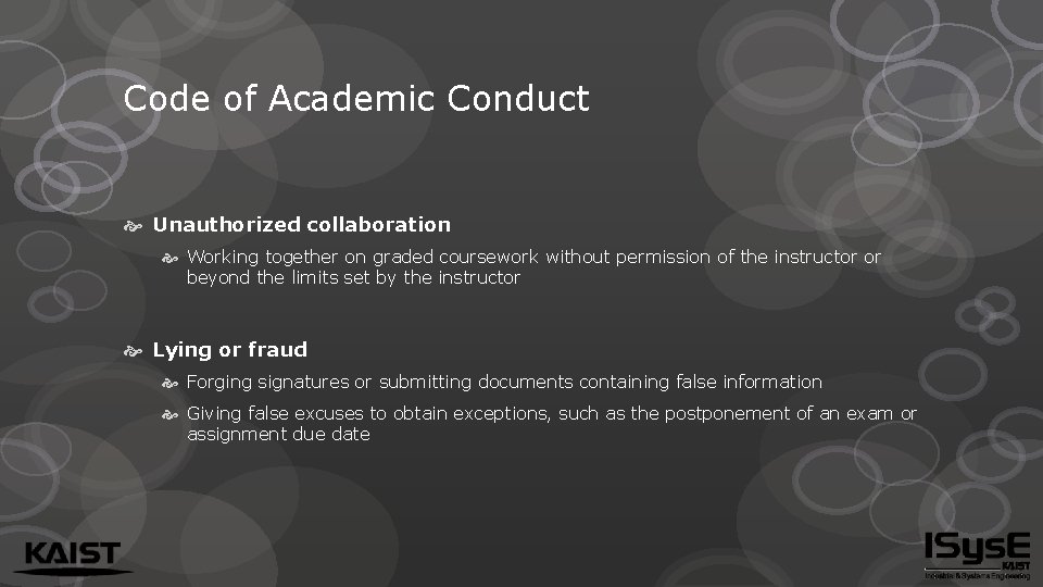 Code of Academic Conduct Unauthorized collaboration Working together on graded coursework without permission of