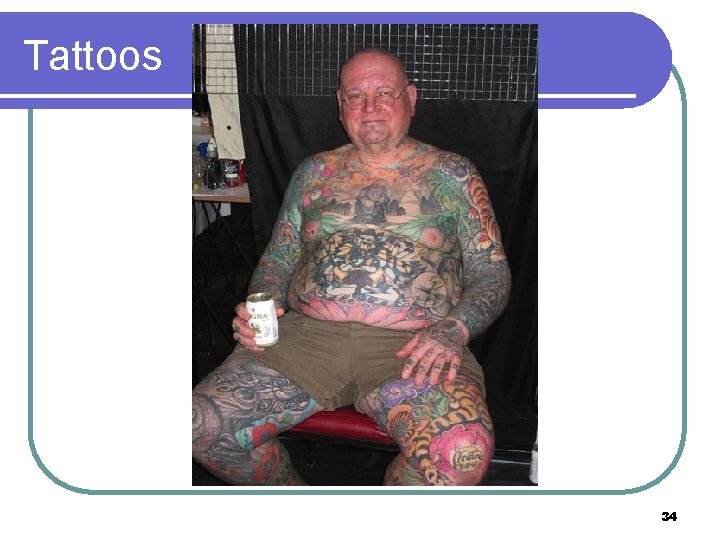 Tattoos 34 