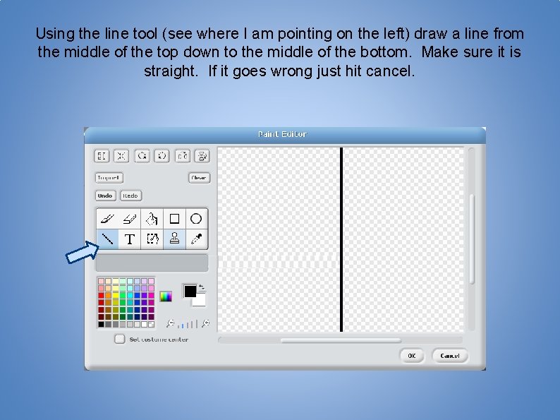 Using the line tool (see where I am pointing on the left) draw a