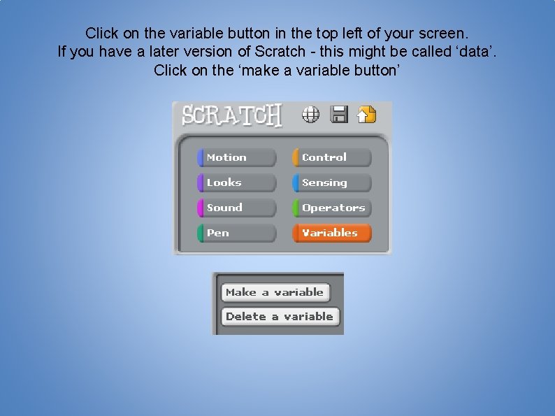 Click on the variable button in the top left of your screen. If you