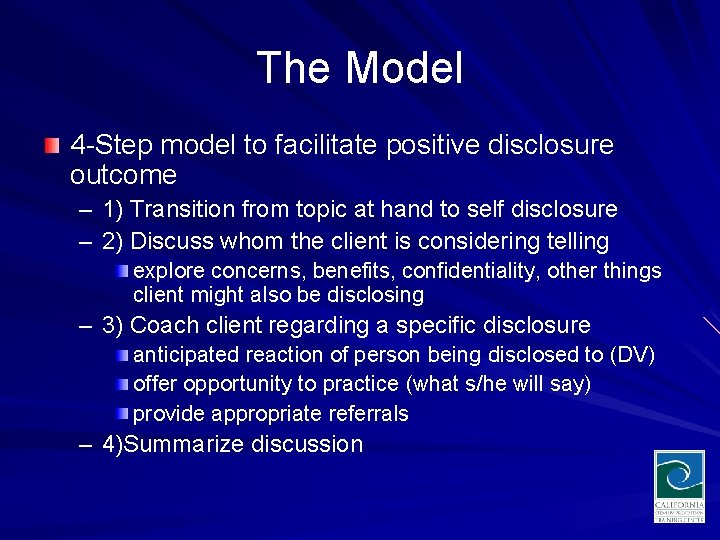 The Model 4 -Step model to facilitate positive disclosure outcome – 1) Transition from