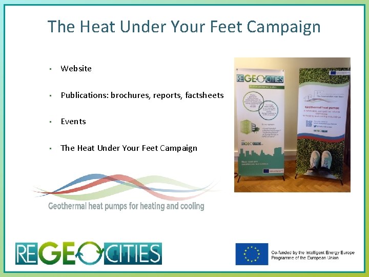 The Heat Under Your Feet Campaign • Website • Publications: brochures, reports, factsheets •