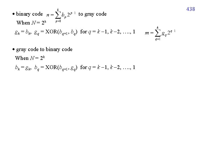  binary code to gray code When N = 2 k gk = bk,