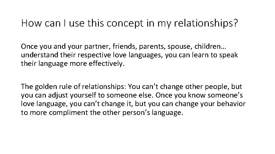 How can I use this concept in my relationships? Once you and your partner,