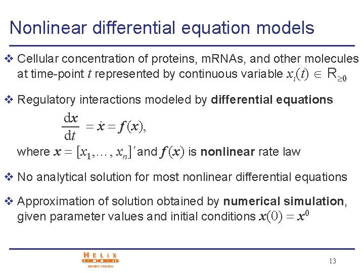 Nonlinear differential equation models v Cellular concentration of proteins, m. RNAs, and other molecules