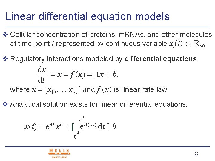 Linear differential equation models v Cellular concentration of proteins, m. RNAs, and other molecules