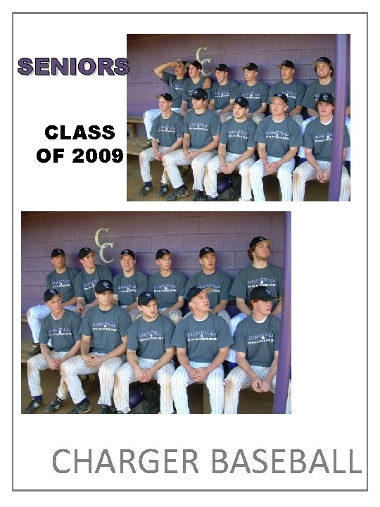 SENIORS CLASS OF 2009 CHARGER BASEBALL 