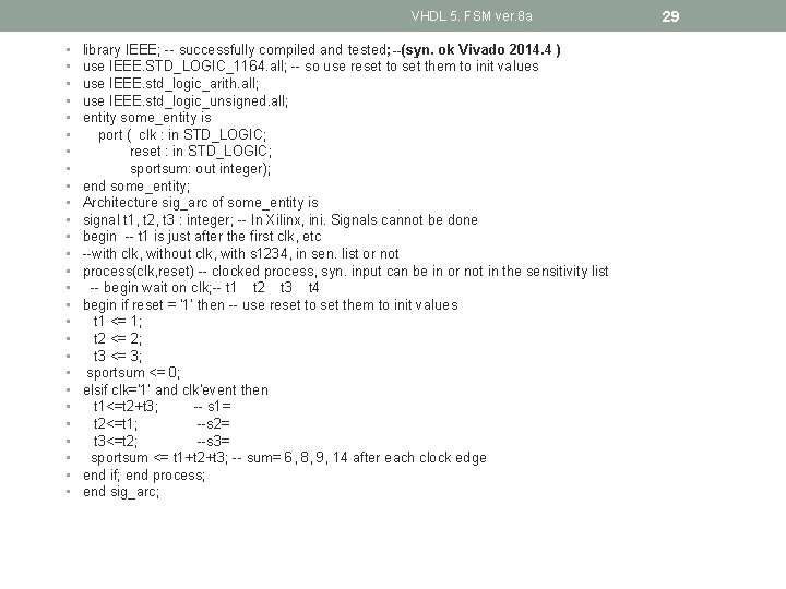 VHDL 5. FSM ver. 8 a • • • • • • • library