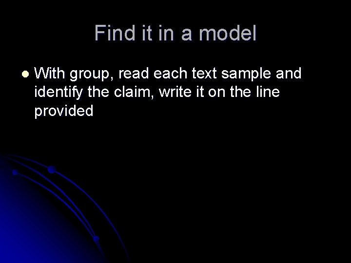 Find it in a model l With group, read each text sample and identify Find it in a model l With group, read each text sample and identify