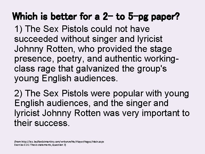 Which is better for a 2 - to 5 -pg paper? 1) The Sex Which is better for a 2 - to 5 -pg paper? 1) The Sex