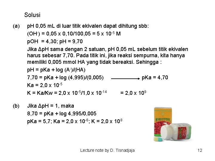 Solusi (a) p. H 0, 05 m. L di luar titik ekivalen dapat dihitung