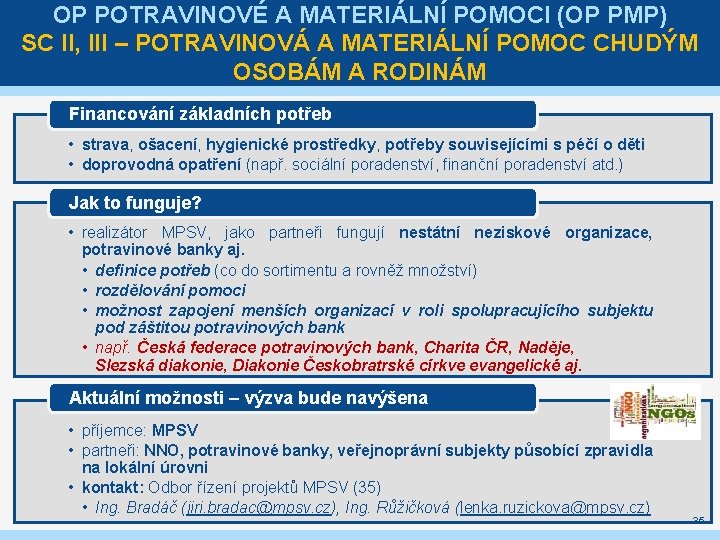 OP POTRAVINOVÉ A MATERIÁLNÍ POMOCI (OP PMP) SC II, III – POTRAVINOVÁ A MATERIÁLNÍ