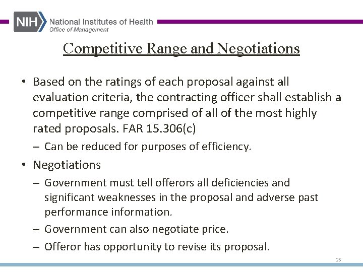 Competitive Range and Negotiations • Based on the ratings of each proposal against all