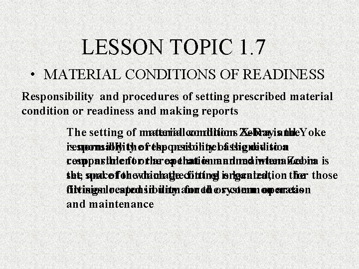 LESSON TOPIC 1. 7 • MATERIAL CONDITIONS OF READINESS Responsibility and procedures of setting LESSON TOPIC 1. 7 • MATERIAL CONDITIONS OF READINESS Responsibility and procedures of setting