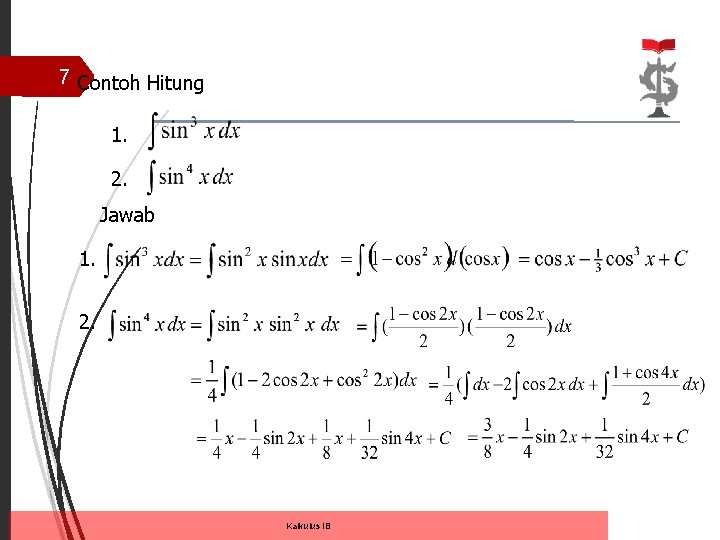 7 Contoh Hitung 1. 2. Jawab 1. 2. Kalkulus IB 