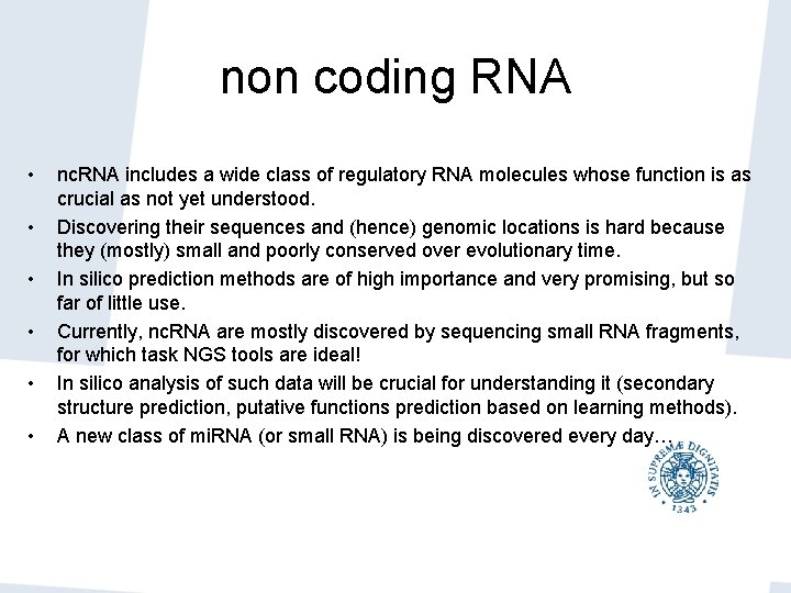 non coding RNA • • • nc. RNA includes a wide class of regulatory non coding RNA • • • nc. RNA includes a wide class of regulatory