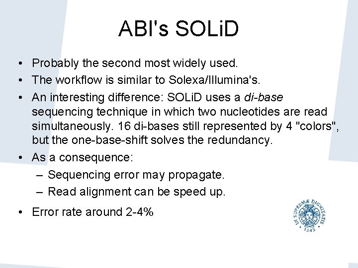 ABI's SOLi. D • Probably the second most widely used. • The workflow is ABI's SOLi. D • Probably the second most widely used. • The workflow is