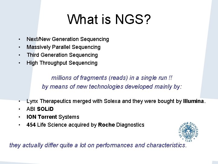 What is NGS? • • Next/New Generation Sequencing Massively Parallel Sequencing Third Generation Sequencing What is NGS? • • Next/New Generation Sequencing Massively Parallel Sequencing Third Generation Sequencing