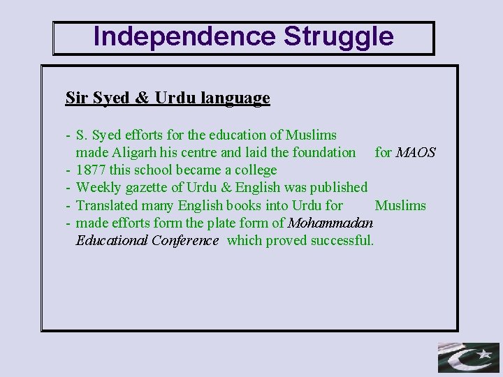 Independence Struggle Sir Syed & Urdu language - S. Syed efforts for the education