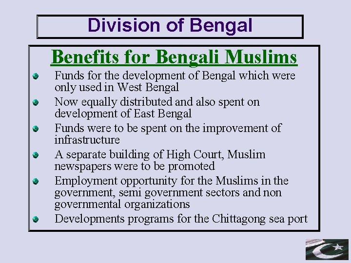 Division of Bengal Benefits for Bengali Muslims Funds for the development of Bengal which