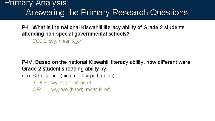 Primary Analysis: Answering the Primary Research Questions – P-I. What is the national Kiswahili