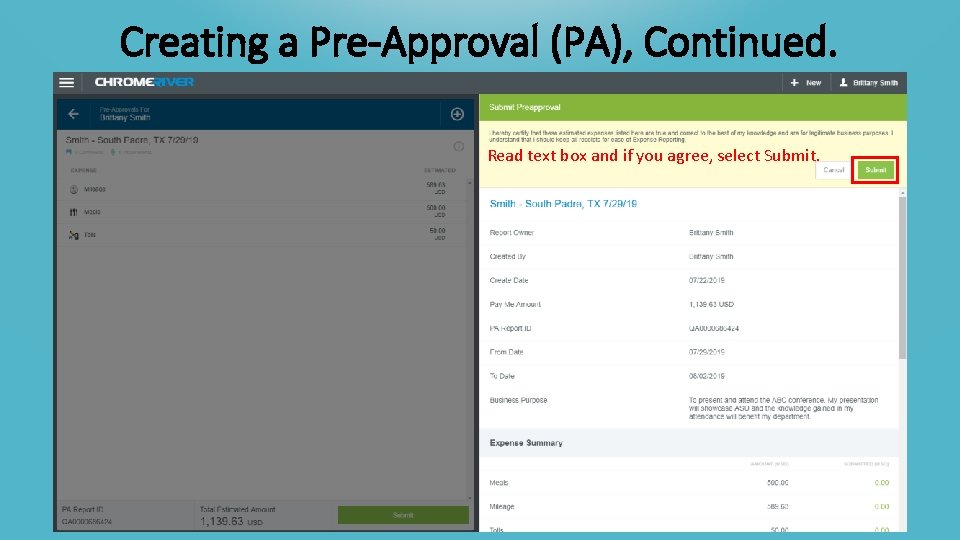 Creating a Pre-Approval (PA), Continued. Read text box and if you agree, select Submit.