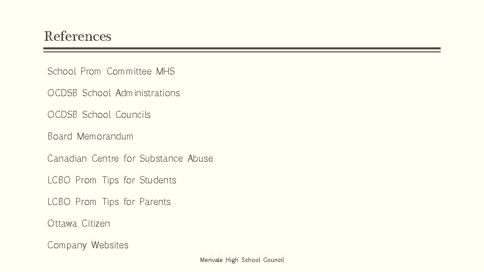 References School Prom Committee MHS OCDSB School Administrations OCDSB School Councils Board Memorandum Canadian